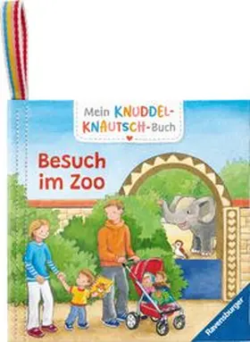 Kunze | Mein Knuddel-Knautsch-Buch - Besuch im Zoo | Buch | 978-3-473-42087-2 | www.sack.de