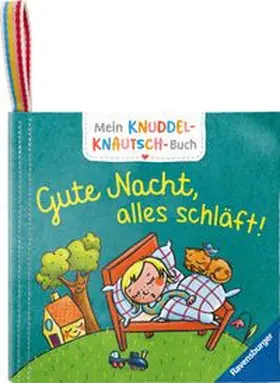 Badstuber |  Mein Knuddel-Knautsch-Buch - Gute Nacht, alles schläft! | Buch |  Sack Fachmedien