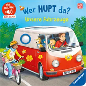Höck |  Hör mal hin - Wer hupt da? Unsere Fahrzeuge | Buch |  Sack Fachmedien