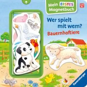Grimm | Mein erstes Magnetbuch - Wer spielt mit wem? Bauernhoftiere | Buch | 978-3-473-42167-1 | www.sack.de