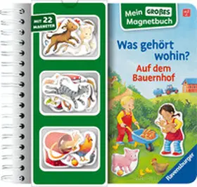 Senner |  Mein großes Magnetbuch - Was gehört wohin? Auf dem Bauernhof | Buch |  Sack Fachmedien