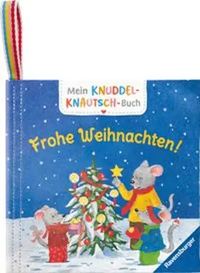 Grimm | Mein Knuddel-Knautsch-Buch: Frohe Weihnachten! | Buch | 978-3-473-42287-6 | www.sack.de