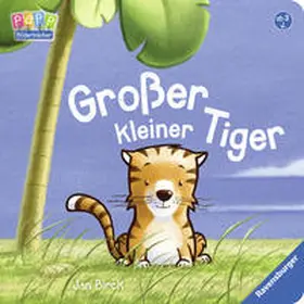Birck |  Großer kleiner Tiger | Buch |  Sack Fachmedien