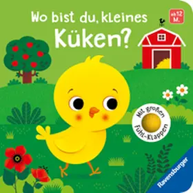 Tünner | Wo bist du, kleines Küken? | Buch | 978-3-473-43870-9 | www.sack.de