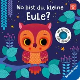 Tünner | Wo bist du, kleine Eule? | Buch | 978-3-473-43989-8 | www.sack.de