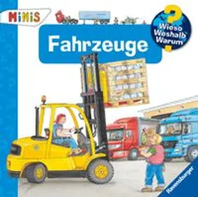 Erne |  Ravensburger Minis, Wieso? Weshalb? Warum? - Fahrzeuge | Buch |  Sack Fachmedien