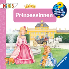 Erne |  Ravensburger Minis - Ravensburger Minis: Wieso? Weshalb? Warum? Prinzessinnen | Buch |  Sack Fachmedien