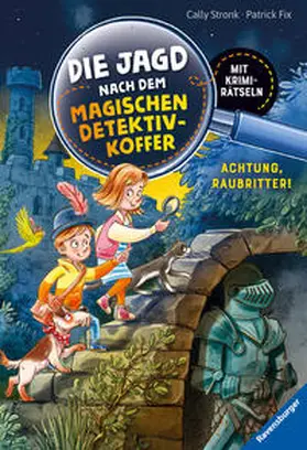 Stronk |  Die Jagd nach dem magischen Detektivkoffer, Band 4: Achtung, Raubritter! | Buch |  Sack Fachmedien