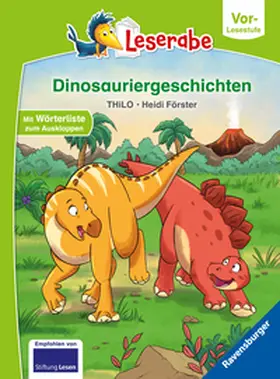 THiLO |  Dinosauriergeschichten - Leserabe ab Vorschule - Erstlesebuch für Kinder ab 5 Jahren | Buch |  Sack Fachmedien