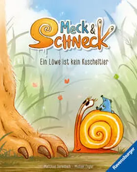 Engler |  Meck und Schneck. Ein Löwe ist kein Kuscheltier | Buch |  Sack Fachmedien