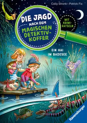 Stronk |  Die Jagd nach dem magischen Detektivkoffer, Band 8 - Ein Hai im Badesee | Buch |  Sack Fachmedien