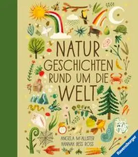 Mc Allister | Naturgeschichten rund um die Welt | Buch | 978-3-473-46266-7 | www.sack.de