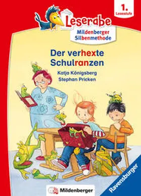 Königsberg |  Leserabe - mit Mildenberger Silbenmethode - Der verhexte Schulranzen | Buch |  Sack Fachmedien