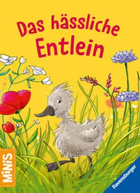 Erne |  Ravensburger Minis - Das hässliche Entlein | Buch |  Sack Fachmedien