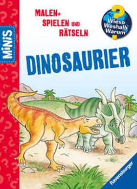  Ravensburger Minis, Wieso? Weshalb? Warum? - Malen, Spielen und Rätseln - Dinosaurier | Buch |  Sack Fachmedien