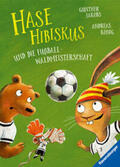 König |  Hase Hibiskus und die Fußball-Waldmeisterschaft | Buch |  Sack Fachmedien