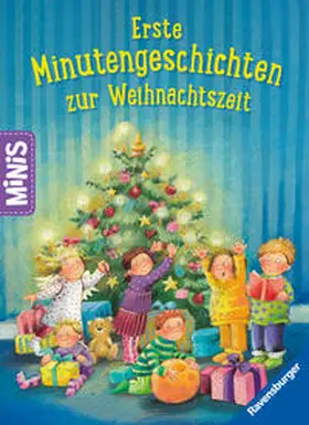 Mai |  Ravensburger Minis - Erste Minutengeschichten zu Weihnachten | Buch |  Sack Fachmedien