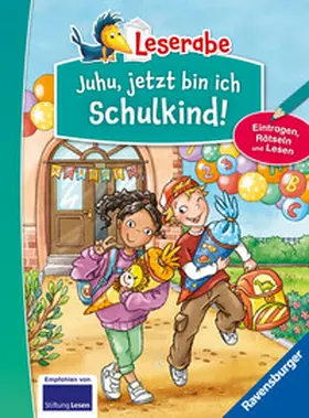 Arend / Bürgermeister / Kiel |  Leserabe Sonderausgaben - Juhu, jetzt bin ich Schulkind! | Buch |  Sack Fachmedien