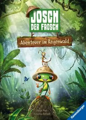 Rufledt |  Josch der Frosch: Abenteuer im Regenwald | Buch |  Sack Fachmedien