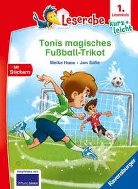 Haas |  Leserabe 1. Lesestufe Kurz und leicht - Tonis magisches Fußball-Trikot | Buch |  Sack Fachmedien