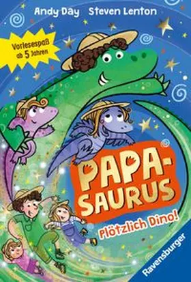 Day |  Papasaurus. Plötzlich Dino! | Buch |  Sack Fachmedien
