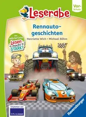 Wich |  Rennautogeschichten - Leserabe ab Vorschule - Erstlesebuch für Kinder ab 5 Jahren | Buch |  Sack Fachmedien