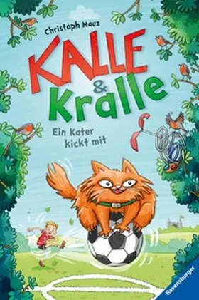 Mauz |  Kalle & Kralle, Band 2 - Ein Kater kickt mit | eBook | Sack Fachmedien