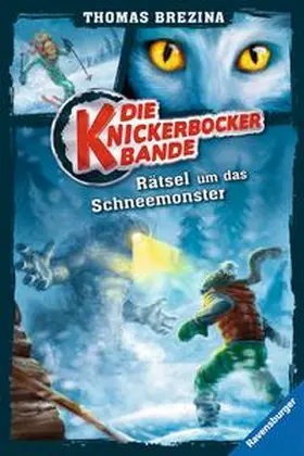 Brezina |  Die Knickerbocker-Bande, Band 1: Rätsel um das Schneemonster | Buch |  Sack Fachmedien