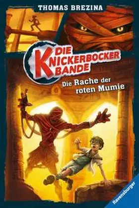 Brezina |  Die Knickerbocker-Bande, Band 5: Die Rache der roten Mumie | Buch |  Sack Fachmedien