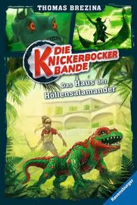 Brezina |  Die Knickerbocker-Bande 06:Das Haus der Höllensalamander | Buch |  Sack Fachmedien
