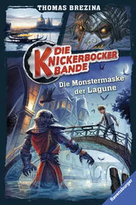 Brezina |  Die Knickerbocker-Bande, Band 9: Die Monstermaske der Lagune | Buch |  Sack Fachmedien