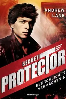 Lane / Ravensburger Verlag GmbH |  Secret Protector, Band 3 - Bedrohliches Vermächtnis | eBook | Sack Fachmedien