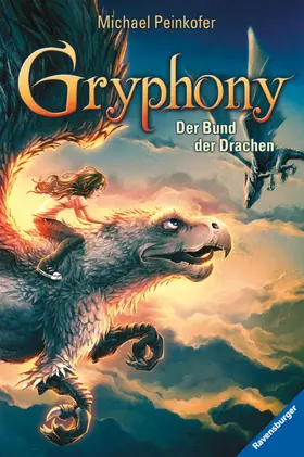 Peinkofer / Ravensburger Verlag GmbH |  Gryphony, Band 2 - Der Bund der Drachen | eBook | Sack Fachmedien