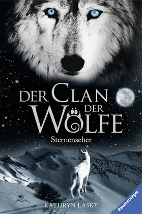 Lasky |  Der Clan der Wölfe, Band 6 - Sternenseher | eBook | Sack Fachmedien