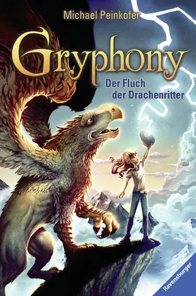 Peinkofer / Ravensburger Verlag GmbH |  Gryphony, Band 4 - Der Fluch der Drachenritter | eBook | Sack Fachmedien