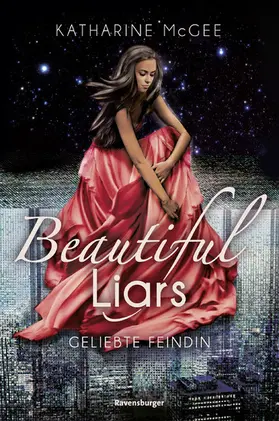 McGee |  Beautiful Liars, Band 3 - Geliebte Feindin | eBook | Sack Fachmedien