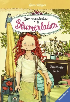 Mayer |  Der magische Blumenladen, Band 8 - Fabelhafte Ferien | eBook | Sack Fachmedien
