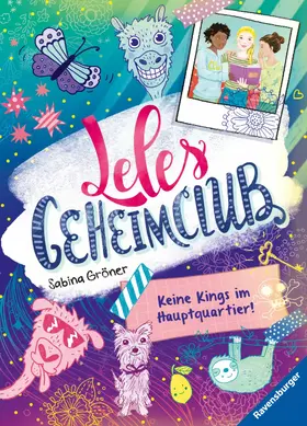 Gröner / Ravensburger Verlag GmbH |  Leles Geheimclub, Band 1 - Keine Kings im Hauptquartier | eBook | Sack Fachmedien