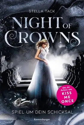 Tack / Ravensburger Verlag GmbH |  Night of Crowns, Band 1: Spiel um dein Schicksal (TikTok-Trend Dark Academia: epische Romantasy von SPIEGEL-Bestsellerautorin Stella Tack) | eBook | Sack Fachmedien
