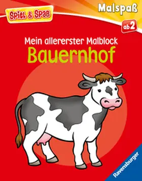  Spiel & Spaß - Mein allererster Malblock: Bauernhof | Buch |  Sack Fachmedien