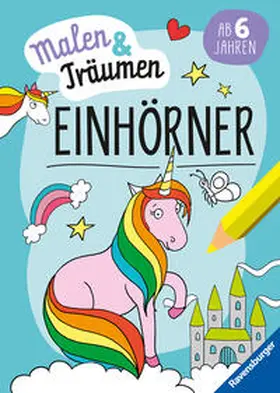  Ravensburger Einhörner - malen und träumen - 24 Ausmalbilder für Kinder ab 6 Jahren - Einhorn-Motive zum Entspannen | Buch |  Sack Fachmedien