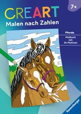  CreArt Malen nach Zahlen ab 7: Pferde | Buch |  Sack Fachmedien