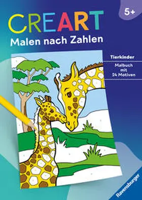  CreArt Malen nach Zahlen ab 5: Tierkinder | Buch |  Sack Fachmedien