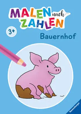  Malen nach Zahlen ab 3: Bauernhof | Buch |  Sack Fachmedien