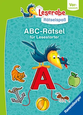 Bürgermeister |  Ravensburger Leserabe Rätselspaß - Abc-Rätsel für Lesestarter ab 5 Jahren - Vor-Lesestufe | Buch |  Sack Fachmedien
