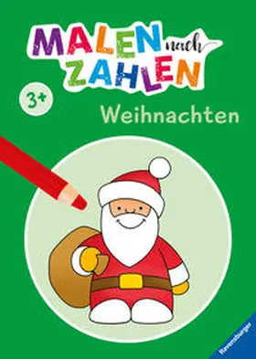  Malen nach Zahlen ab 3 Jahren - Weihnachten für kleine Künstler | Buch |  Sack Fachmedien