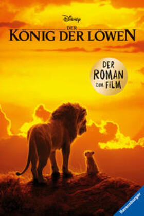 Rudnick |  Disney Der König der Löwen: Der Roman zum Film | Buch |  Sack Fachmedien