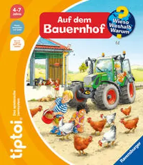 Friese |  tiptoi® Wieso? Weshalb? Warum? Auf dem Bauernhof | Buch |  Sack Fachmedien