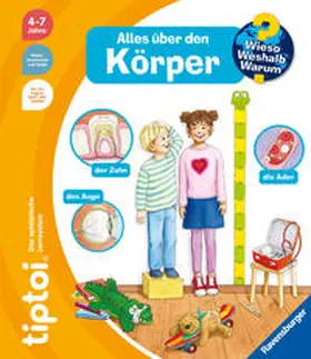 Tober |  tiptoi® Wieso? Weshalb? Warum? Alles über den Körper | Buch |  Sack Fachmedien