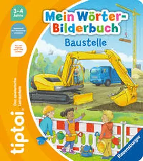 Grimm |  tiptoi® Mein Wörter-Bilderbuch - Baustelle | Buch |  Sack Fachmedien